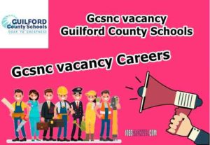 gcsnc job descriptions, gcsnc application, gcsnc com frontline, gcsnc webmail, guilford county jobs, wsfcs jobs, guilford county schools application, guilford county schools pay scale,