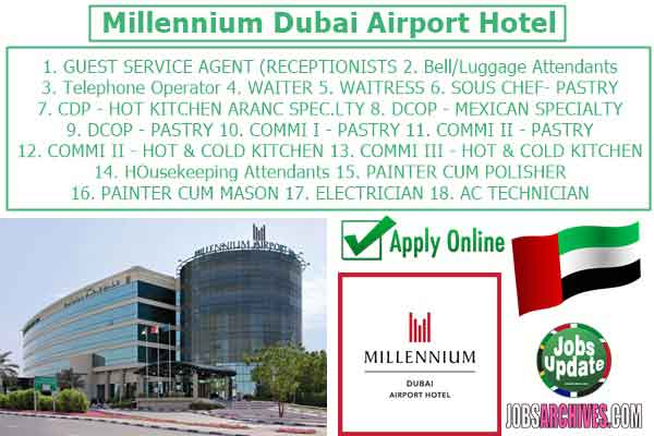Millennium Dubai Airport Hotel Jobs Vacancies 
