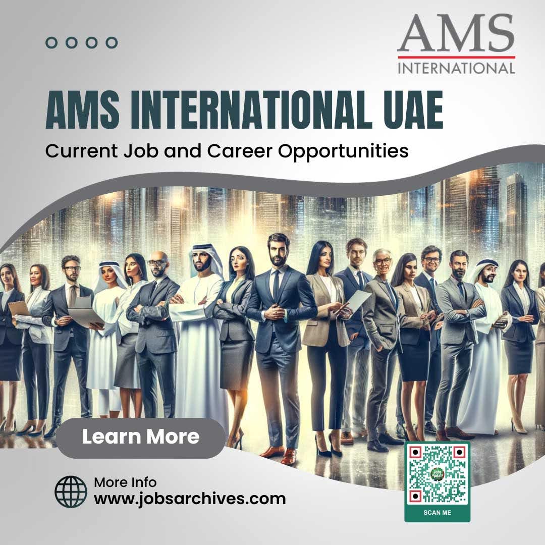 Ams International Uae Equal Opportunity For All Job Seekers 2024 Jobs Update 2024 1430