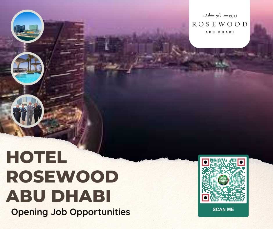 Hotel Rosewood Abu Dhabi Opening Job Opportunities In 2024 Jobs Update