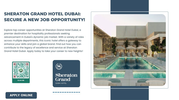 Sheraton Grand Hotel Dubai Careers: New Vacancies Announced - Sheraton Grand Hotel Dubai Jobs