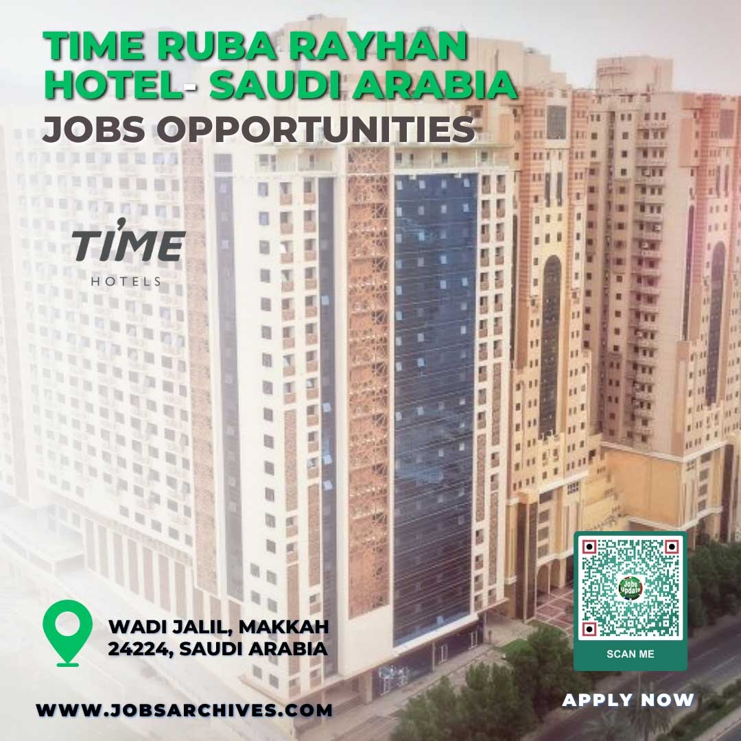 TIME Ruba Rayhan Hotel Saudi Arabia Job Vacancy 2024 The Pre Opening   TIME Ruba Rayhan Hotel Saudi Arabia Jobs Opportunities 